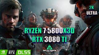 Delta Force: Hawk Ops | Ryzen 7 5800x3d + RTX 3080 TI | ULTRA (2K)