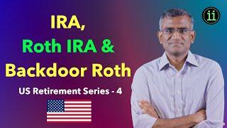 IRA, Roth IRA, Backdoor Roth in தமிழ் (US Retirement Series - 4)