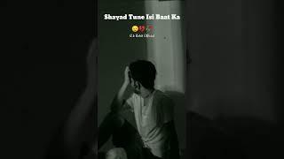 Tere Siva Koi Nahi Tha Mera  WhatsAppstatus broken heart status#shorts#viral#trending