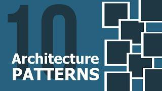 10 Architecture Patterns Used In Enterprise Software Development Today