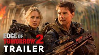 Edge of Tomorrow 2 (2025) - Teaser Trailer | Tom Cruise, Emily Blunt