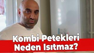 Kombi petekleri neden ısıtmaz?