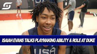 Isaiah Evans talks about his playmaking ability and mindset heading into Duke!!