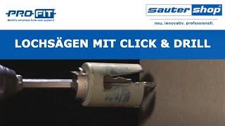 Lochsägen mit Click & Drill von Profit | sautershop