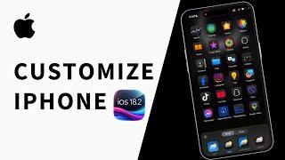 How to Customize Your iPhone with iOS.18 2 Latest Updates