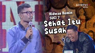 Stand Up Comedy - BIKIN KEKEH! Ridwan : Sehat Itu Susah