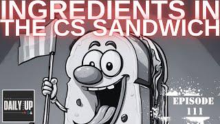 The key ingredients in a CS sandwich | The Daily Standup Ep. 111