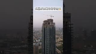 ₹3,250 Crore Record!  All 298 Luxury Residences Sold Out in 1 Day  | Trump tower Gurugram