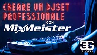 Come mixare in modo professionale grazie a MixMeister. Creare DJSet come in una compilation.