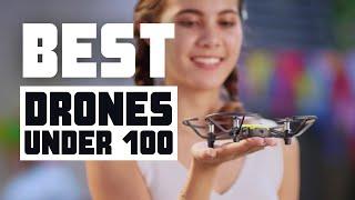 7 Best Drones under 100  - Which One Should You Get?