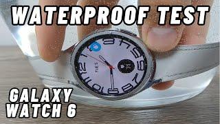 Waterproof Test Samsung Galaxy Watch 6 | 2023