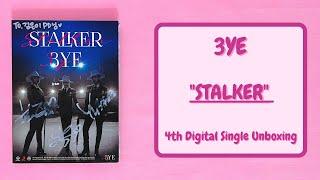 [Unboxing] 3YE |써드아이| “STALKER” 4th Digital Single Album