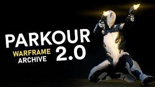 Parkour 2.0 - Warframe Archive