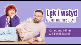 Katarzyna Miller & Michał Sawicki - Lęk i wstyd. Ars amandi bez presji