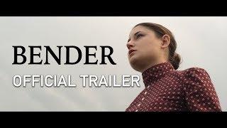 Bender Official Trailer