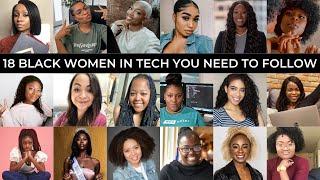 18 Black Women in Tech You Need to Follow