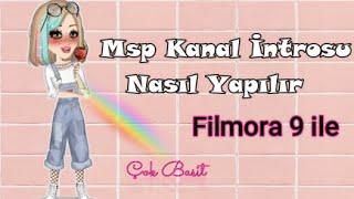 Msp Kanal İntrosu Nasıl Yapılır? //Filmora 9// Msp- Asude