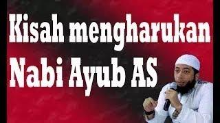 Kisah mengharukan Nabi Ayub AS - Ustadz Khalid Basalamah.mp4