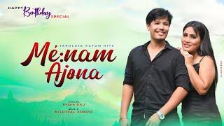 Mé:nam Ajona | Riyan Raj | Tarulata Kutum - Birthday Special 2021 | Mashup