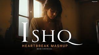 Ishq Heartbreak Mashup | Faheem Abdullah | Darshan Raval | Feel Chillout | BICKY OFFICIAL