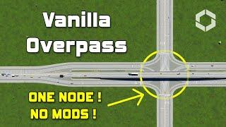 Cities Skylines 2 Road Tool Tutorial：How to create a Vanilla Overpass without mods