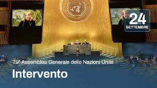 UNGA, l'intervento del Presidente Meloni alla 79ª Assemblea Generale delle Nazioni Unite