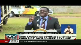 Tharaka Nithi county government targets KES. 400M in 2023/24 revenue collection