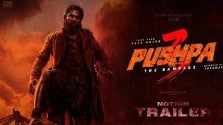 Pushpa3: The Rampage Notion Trailer Pan India Trailers Presents the Icon Star Allu Arjun