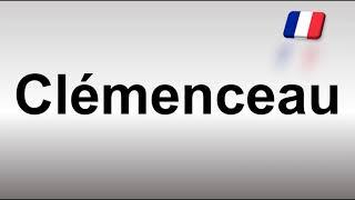 How to Pronounce Clémenceau (French)