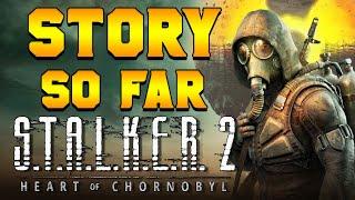 S.T.A.L.K.E.R. STORY SUMMARIZED in LESS THAN 20 Minutes