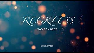 Madison Beer  -  Reckless  (Lyrics)