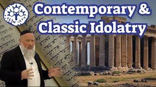 Contemporary & Classic Idolatry