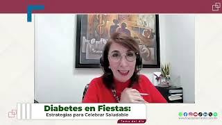 Diabetes en Fiestas: Estrategias para Celebrar Saludable