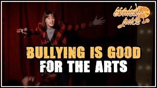 Bullying is Good for the Arts - Jackie Gold - Comedy Juice