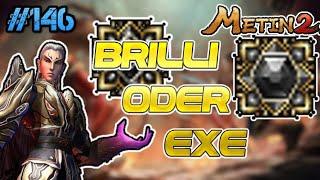 Metin2.de RUBY [#146] - Brilli oder Exe Onyx?