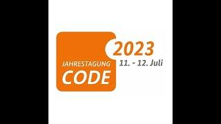 CODE-Jahrestagung & Innovationstagung 2023 | 12.07.2023