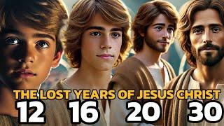 The Childhood and Missing Years of Jesus: From Birth  to Age 30 | Lost Years of Jesus #Biblestories