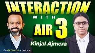 Meet AIR - 3 Kinjal Ajmera l CA Final Nov 24 Exams l CA Bhanwar Borana