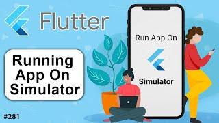 Flutter Tutorial - How To Run App On iOS Simulator & Run App On iOS Device | In 2 Minutes