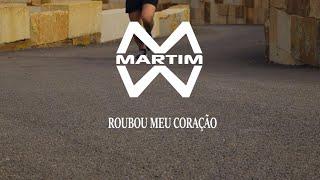 Martim - Roubou Meu Coração (Official Video)