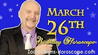 March 26 Zodiac Horoscope and Birthday Personality | Aries Zodiac | ZodiacSigns-Horoscope.Com