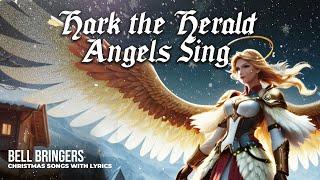 Bell Bringers - Hark the Herald Angels Sing with Lyrics | Christmas Carol