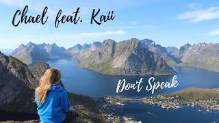 Chael feat. Kaii - Don't Speak