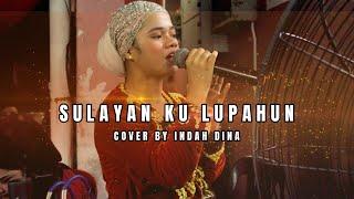 Sulayan Ku Lupahun Cover By Indah Dina Bady Group