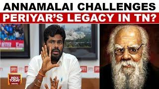 BJP Leaders Challenge Periyar's Legacy In Tamil Nadu Politics | Tamil Nadu News | India Today News