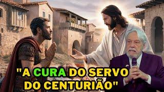 A Cura do Servo do Centurião - Evangelho de Lucas 7:1 com Pr. Juanribe Pagliarin.