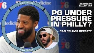 Is Paul George UNDER PRESSURE to MAKE IT WORK in Philly?  + Can the Celtics REPEAT?  | NBA Today