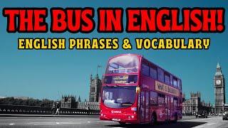  Bus Phrases & Vocabulary in ENGLISH | LearningEnglishPRO