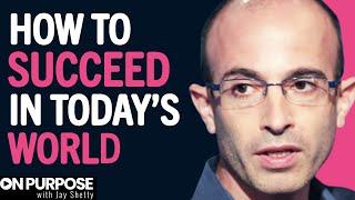 Yuval Harari: ON How To Set Expectations | ON Purpose Podcast Ep.16