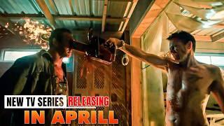 10 Insane New TV Series in Aprill | Netflix | Prime |  Apple tv+ | Best TV Shows of 2025(Part-4)